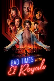 ห้วงวิกฤตที่ เอล โรแยล (2018) Bad Times At The El Royale