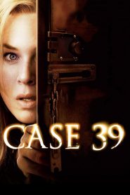 เคส 39 คดีสยองขวัญหลอนจากนรก (2009) Case 39 (2009)