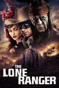 หน้ากากพิฆาตอธรรม (2013) The Lone Ranger (2013)