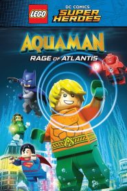 LEGO DC Comics Super Heroes: Aquaman – Rage of Atlantis (2018) เลโก้ DC อควาแมน เจ้าสมุทร